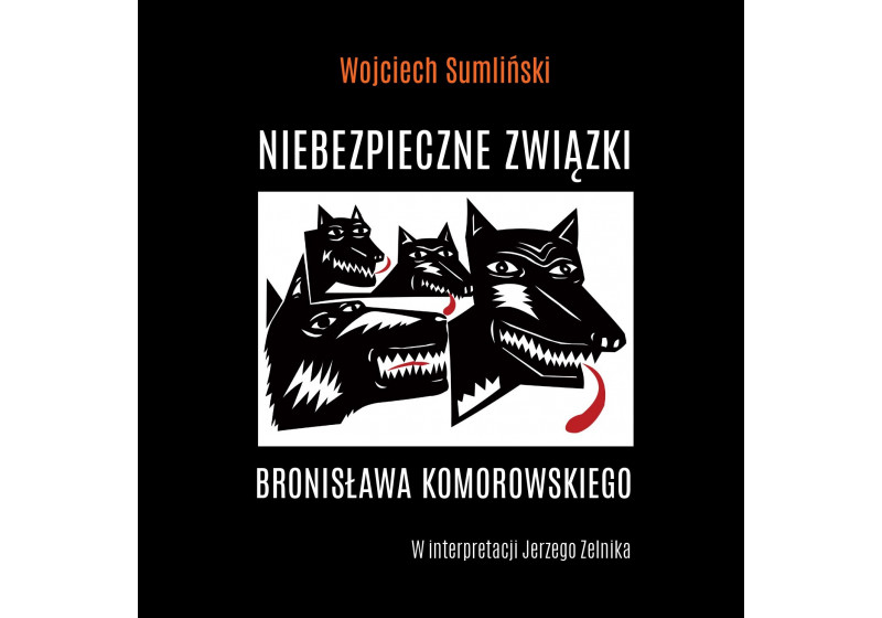 Niebezpieczne Związki Bronisława Komorowskiego