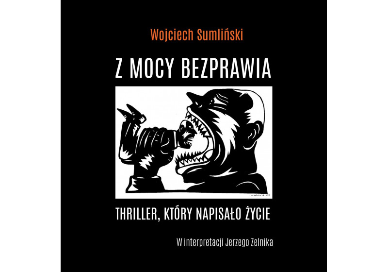 Audiobook: Z Mocy Bezprawia Audiobook: Z Mocy Bezprawia